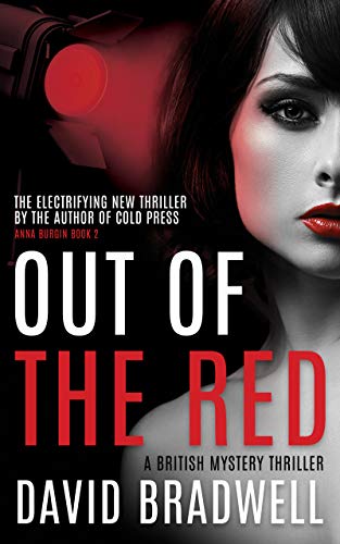 Book Cover Out Of The Red: A Gripping British Mystery Thriller - Anna Burgin Book 2