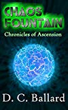 Chaos Fountain (The Chronicles of Ascension)