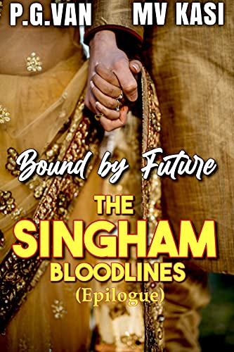 Epilogue: The Conclusion (The Singham Bloodlines Book 4)