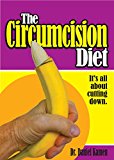 The Circumcision Diet