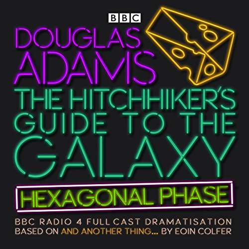 Book Cover The Hitchhiker's Guide to the Galaxy: Hexagonal Phase: And Another Thing.