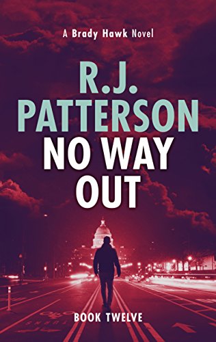 No Way Out (A Brady Hawk Novel Book 12)