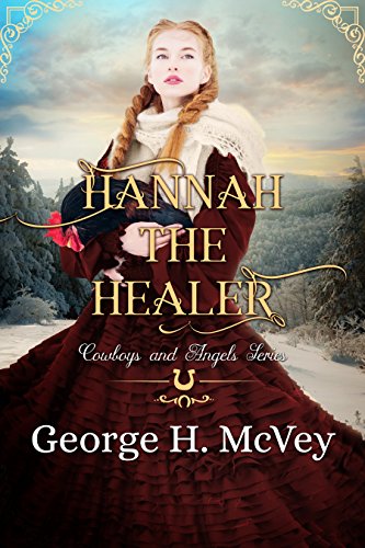 Book Cover Hannah the Healer (Cowboys and Angels Book 7)