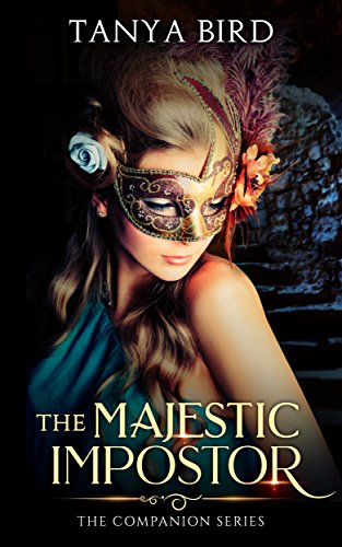 The Majestic Impostor: An epic love story (The Companion series Book 3)