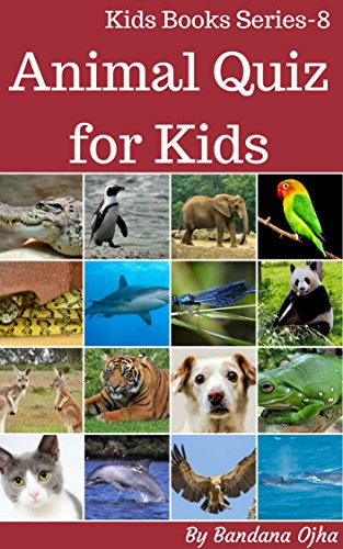 Book Cover Most Popular Animal Quiz book for Kids: 100 amazing animal facts (Kid's Book Series -24 8)