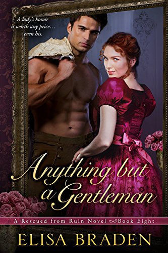 Book Cover Anything but a Gentleman (Rescued from Ruin Book 8)