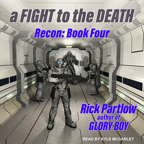 A Fight to the Death: Recon Series, Book 4