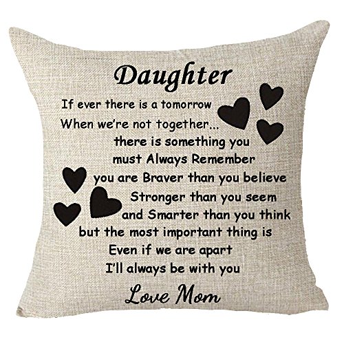 FELENIW Best Gift to Daughter Throw Pillow Cover Cushion Case Cotton Linen Material Decorative 18 x 18 inches