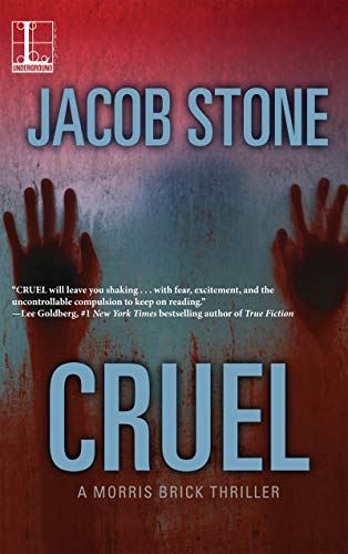 Cruel (A Morris Brick Thriller Book 4)