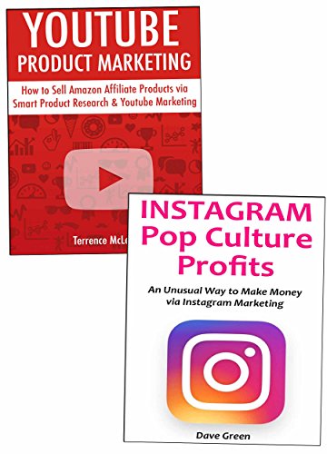 YouTube Instagram Social Money: Using YouTube Video Affiliate Marketing & Instagram Pop Culture Marketing to Make Quick Cash Online