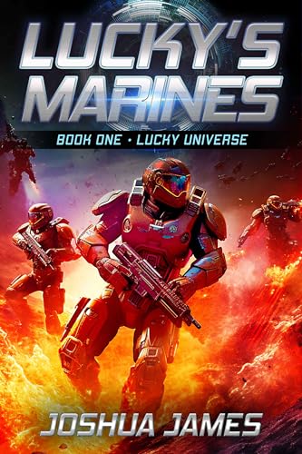 Lucky Universe: Lucky's Marines | Book One