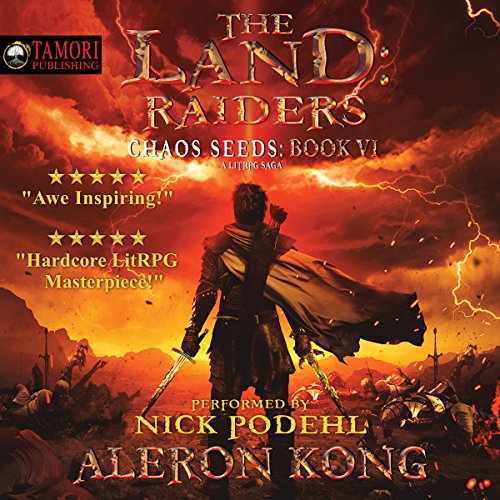 Book Cover The Land: Raiders: A LitRPG Saga: Chaos Seeds, Book 6