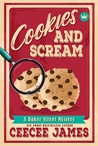 Book Cover Cookies and Scream (Baker Street Cozy Mysteries Book 2)