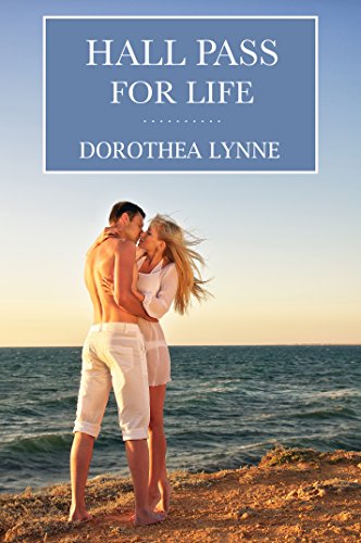 Book Cover Hall Pass For Life: A steamy tale of overcoming pain & finding romance