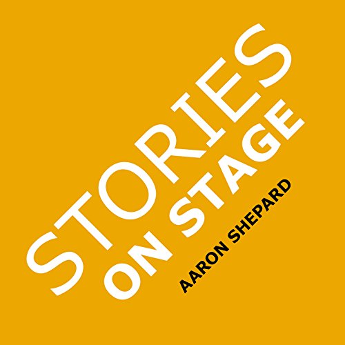 Stories on Stage: Children's Plays for Reader's Theater (or Readers Theatre), With 15 Scripts from 15 Authors, Including Louis Sachar, Nancy Farmer, Russell Hoban, Wanda Gag, and Roald Dahl