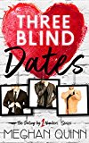 Three Blind Dates (Dating by Numbers Book 1)
