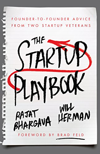 Book Cover The Startup Playbook: Founder-to-Founder Advice From Two Startup Veterans