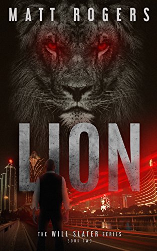 Book Cover Lion: A Will Slater Thriller (Will Slater Series Book 2)