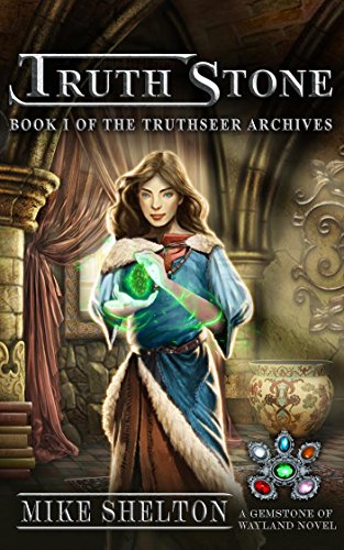 Book Cover TruthStone (The TruthSeer Archives Book 1)