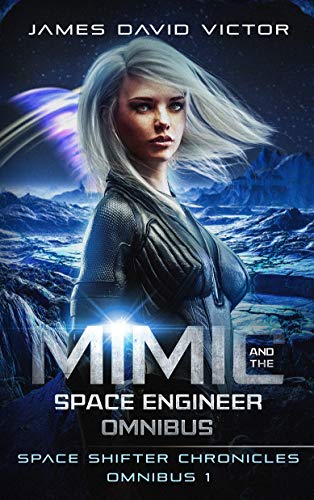 Book Cover Mimic and the Space Engineer Omnibus (Space Shifter Chronicles Omnibus Book 1)