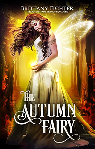 Book Cover The Autumn Fairy (The Autumn Fairy Trilogy Book 1)