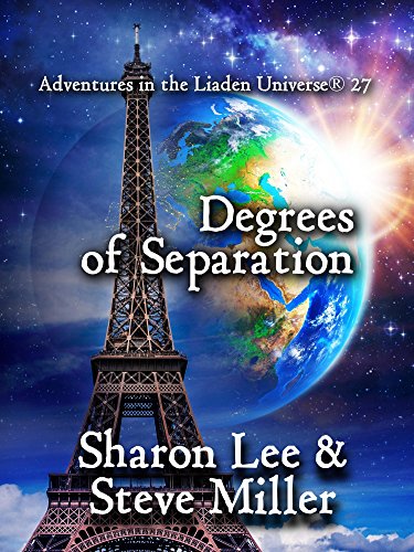 Degrees of Separation (Adventures in the Liaden Universe ® Book 27)