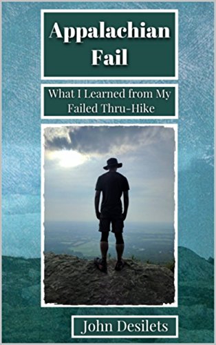 Book Cover Appalachian Fail: What I Learned from My Failed Thru-Hike