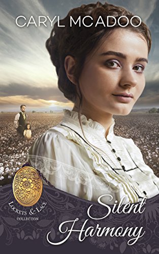 Book Cover Silent Harmony (Lockets and Lace Book 2)