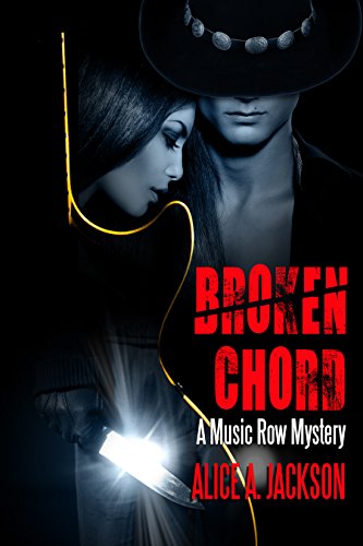 Broken Chord: A Music Row Mystery
