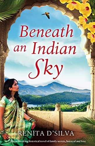 Book Cover Beneath an Indian Sky: A heartbreaking historical novel of family secrets, betrayal and love