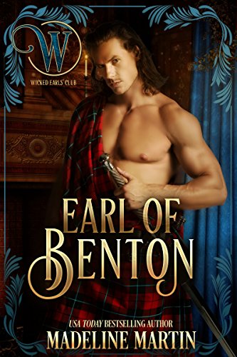 Earl of Benton: Wicked Earls Club (Matchmaker of Mayfair Book 3)