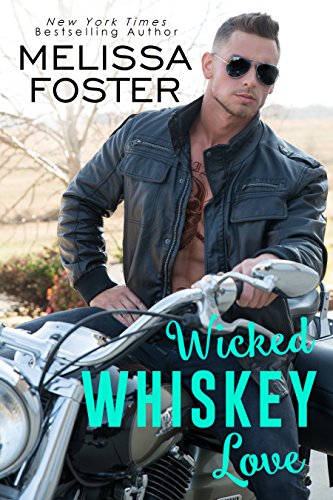 Book Cover Wicked Whiskey Love: Sexy Standalone Romance (The Whiskeys: Dark Knights at Peaceful Harbor Book 4)