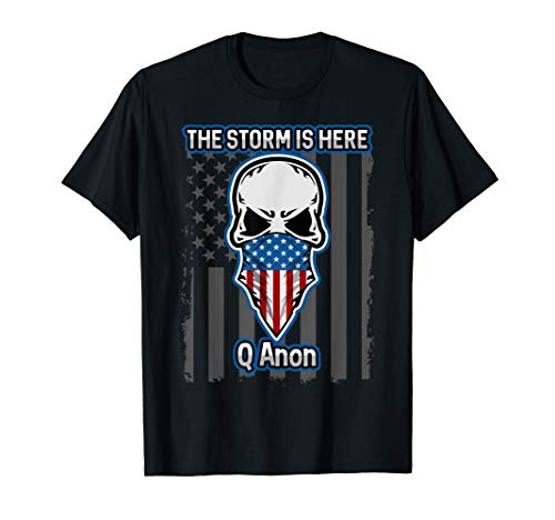 Q Anon T-shirt American Flag Skull The Storm Is Here WWG1WGA