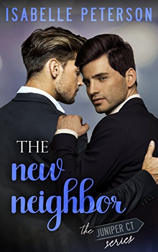 The New Neighbor (The Juniper Court Series Book 2)