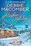 Alaskan Holiday: A Novel