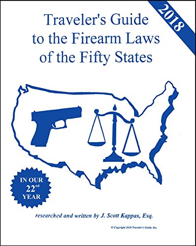 Book Cover 2018 Traveler's Guide to the Firearm Laws of the Fifty States