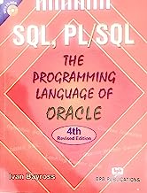 SQL, PL/SQL THE PROGRAMMING LANGUAGE OF ORECLE 4TH EDI.