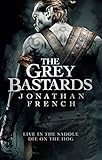 The Grey Bastards (The Lot Lands)