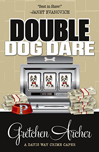 Book Cover Double Dog Dare (A Davis Way Crime Caper Book 7)