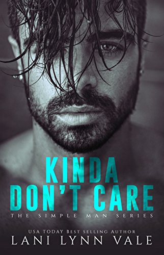 Book Cover Kinda Don't Care (The Simple Man Series Book 1)