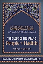 The Aqidah (Creed) of the Salaf and People of Hadith: A Translation of Imam al-Sabuni's Classic "Aqidatus-Salaf wa As-habil-Hadith"