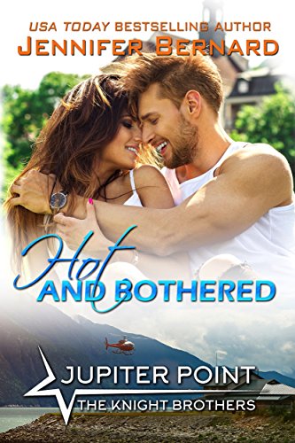 Book Cover Hot and Bothered (Jupiter Point Book 7)