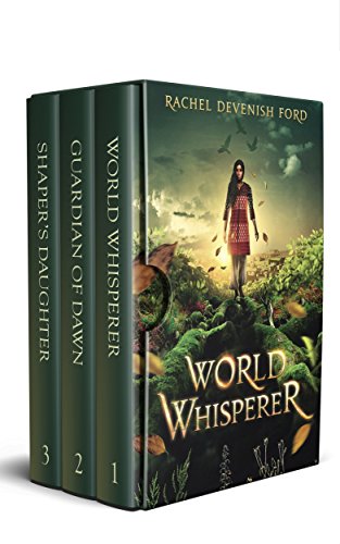 World Whisperer Fantasy Box Set 1-3: World Whisperer, Guardian of Dawn, Shaper's Daughter
