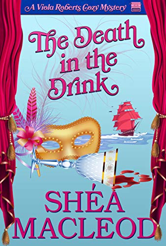 The Death in the Drink (Viola Roberts Cozy Mystery Book 7)