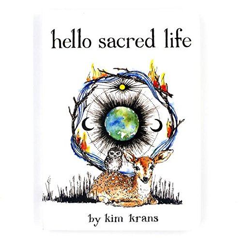 Hello Sacred Life