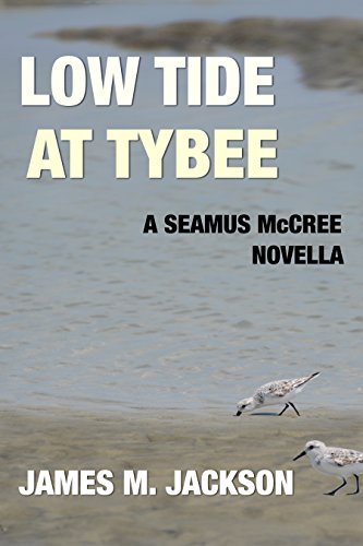 Book Cover Low Tide at Tybee: A Seamus McCree Novella