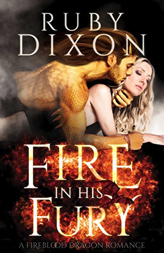 Book Cover Fire in His Fury: A Post-Apocalyptic Dragon Romance (Fireblood Dragons Book 4)
