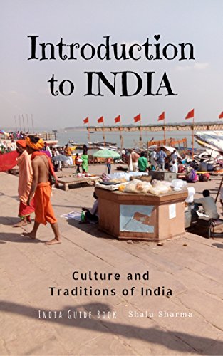 Book Cover Introduction to India: Culture and Traditions of India: India Guide Book