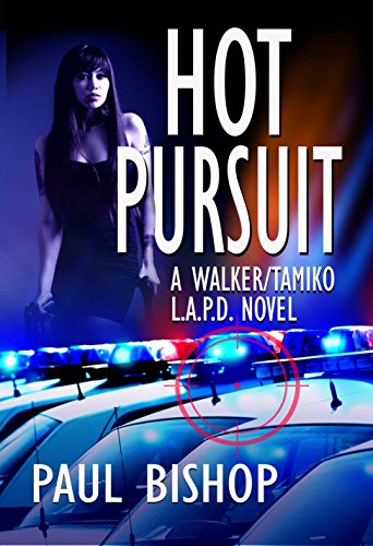 Hot Pursuit: A Walker / Tamiko L.A.P.D. Adventure