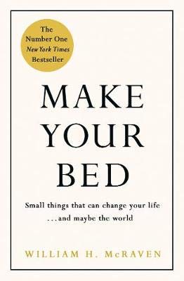 Make Your Bed: 10 Life Lessons from a Navy SEAL